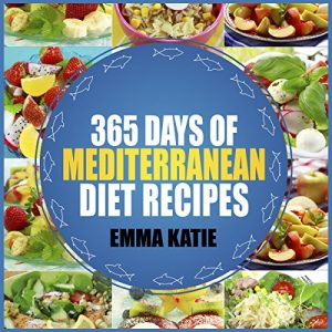 Baixar Mediterranean Diet: 365 Days of Mediterranean Diet Recipes (Mediterranean Diet Cookbook, Mediterranean Diet For Beginners, Mediterranean Cookbook, Mediterranean … Cookbook, Mediterranean) (English Edition) pdf, epub, eBook