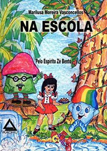 Baixar Na Escola: Amor ao estudo pdf, epub, eBook