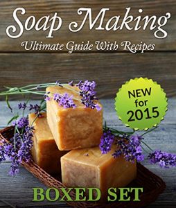 Baixar Soap Making Guide With Recipes: DIY Homemade Soapmaking Made Easy pdf, epub, eBook