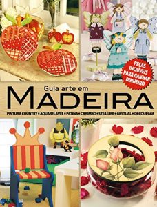 Baixar Guia Arte Em Madeira pdf, epub, eBook