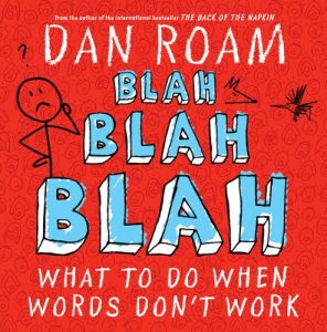 Baixar Blah Blah Blah: What To Do When Words Don’t Work pdf, epub, eBook