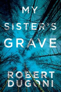 Baixar My Sister’s Grave (The Tracy Crosswhite Series Book 1) (English Edition) pdf, epub, eBook