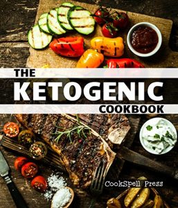 Baixar The Ketogenic Cookbook: 180+ LOW CARB, GRAIN-FREE, GLUTEN-FREE, PALEO RECIPES (English Edition) pdf, epub, eBook