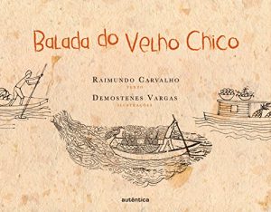Baixar Balada do Velho Chico pdf, epub, eBook