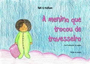 Baixar A menina que trocou de travesseiro pdf, epub, eBook