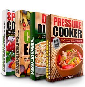 Baixar PRESSURE COOKER: Dump Dinners, Clean Eating and My Spiralized Box Set: Over 100 Delicious and Healthy Recipes For You And Your Family (Pressure Cooker, Pressure Cooker Cookbook) (English Edition) pdf, epub, eBook