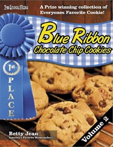 Baixar BLUE RIBBON WINNING CHOCOLATE CHIP RECIPES – VOLUME 2 (Blue Ribbon Magazine Book 22) (English Edition) pdf, epub, eBook