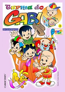Baixar Turma do Gabi 03 – Comic: Gabi and his friends pdf, epub, eBook