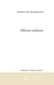 Baixar Allons enfants (FICTION) pdf, epub, eBook