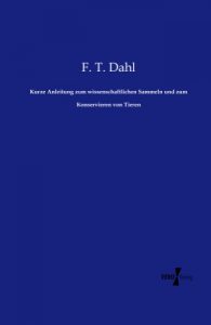 Baixar Kurze Anleitung zum wissenschaftlichen Sammeln und zum Konservieren von Tieren (German Edition) pdf, epub, eBook