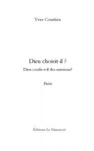 Baixar Dieu choisit-il? (ESSAI ET DOC) pdf, epub, eBook