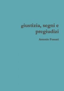 Baixar giustizia, segni e pregiudizi (Italian Edition) pdf, epub, eBook