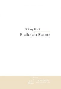 Baixar Etoile de Rome (FICTION) pdf, epub, eBook