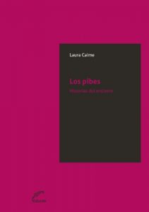 Baixar Los pibes. Historia del encierro (JQKA) pdf, epub, eBook