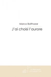 Baixar J’ai choisi l’aurore (FICTION) pdf, epub, eBook