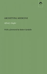 Baixar Archetypal Medicine (English Edition) pdf, epub, eBook