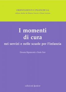 Baixar I momenti di cura nei servizi e nelle scuole per l’infanzia (Orientamenti e pratiche 0-6) (Italian Edition) pdf, epub, eBook