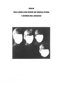 Baixar The lamb lies down on Conca d’Oro: I giorni del garage (Italian Edition) pdf, epub, eBook