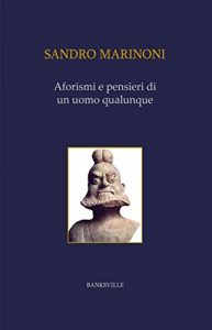 Baixar Aforismi e pensieri di un uomo qualunque (Italian Edition) pdf, epub, eBook