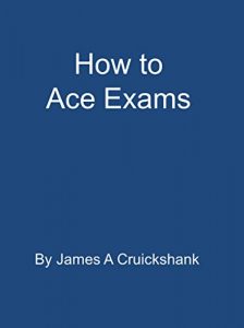 Baixar How to Ace Exams (English Edition) pdf, epub, eBook