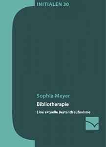 Baixar Bibliotherapie: Eine aktuelle Bestandaufnahme (Initialen) pdf, epub, eBook