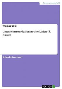 Baixar Unterrichtsstunde: Senkrechte Linien (5. Klasse) pdf, epub, eBook