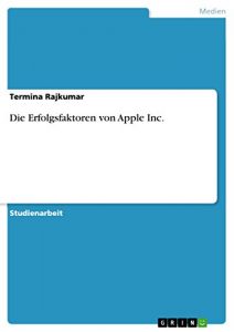 Baixar Die Erfolgsfaktoren von Apple Inc. pdf, epub, eBook