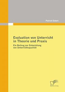 Baixar Evaluation von Unterricht in Theorie und Praxis pdf, epub, eBook