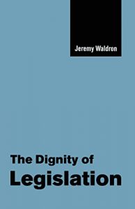 Baixar The Dignity of Legislation (The Seeley Lectures) pdf, epub, eBook