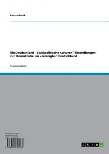 Baixar Ein Deutschland – Zwei politische Kulturen? Einstellungen zur Demokratie im vereinigten Deutschland pdf, epub, eBook