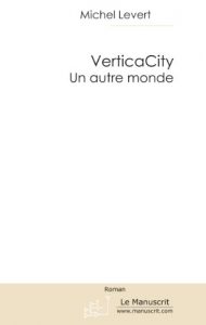 Baixar Verticacity, un autre monde (MT.ROMAN) pdf, epub, eBook
