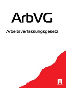 Baixar Arbeitsverfassungsgesetz – ArbVG (German Edition) pdf, epub, eBook