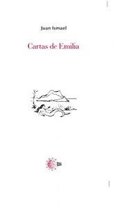 Baixar Cartas De Emilia (Biblioteca Juan Ismael: Epistolario) pdf, epub, eBook