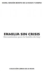 Baixar Familia sin crisis: Herramientas para la familia de hoy (Spanish Edition) pdf, epub, eBook