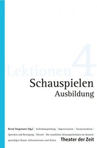 Baixar Schauspielen – Ausbildung (Lektionen 4) (German Edition) pdf, epub, eBook