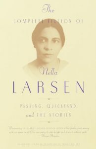 Baixar The Complete Fiction of Nella Larsen: Passing, Quicksand, and The Stories pdf, epub, eBook