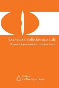 Baixar Convention collective des commerces de gros de l’habillement, de la mercerie, de la chaussure (3148) (French Edition) pdf, epub, eBook