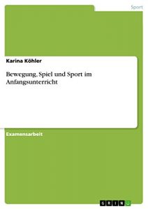 Baixar Bewegung, Spiel und Sport im Anfangsunterricht pdf, epub, eBook