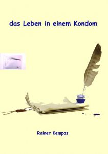 Baixar das Leben in einem Kondom (German Edition) pdf, epub, eBook