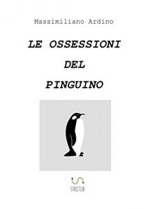 Baixar Le ossessioni del pinguino pdf, epub, eBook