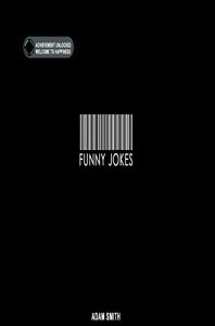 Baixar Funny Jokes: LoL Edition (Jokes, Dirty Jokes, Funny Anecdotes, Best jokes, Jokes for Adults) (English Edition) pdf, epub, eBook