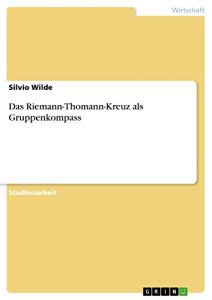 Baixar Das Riemann-Thomann-Kreuz als Gruppenkompass pdf, epub, eBook
