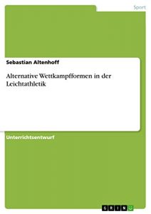 Baixar Alternative Wettkampfformen in der Leichtathletik pdf, epub, eBook