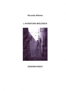 Baixar L’avventura biologica (saggistica scientifica Vol. 8) (Italian Edition) pdf, epub, eBook