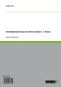 Baixar Schnelligkeitstraining mit kleinen Spielen – 2. Klasse pdf, epub, eBook