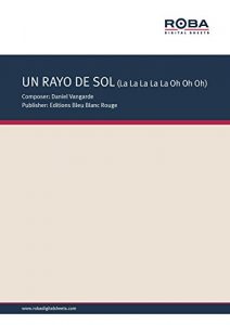 Baixar Un Rayo De Sol (La La La La La Oh Oh Oh): Single Songbook, as performed by Los Diablos (Dutch Edition) pdf, epub, eBook
