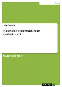 Baixar Spielerische Werteerziehung im Sportunterricht pdf, epub, eBook
