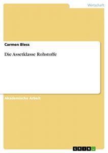 Baixar Die Assetklasse Rohstoffe pdf, epub, eBook