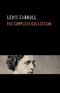 Baixar Lewis Carroll: The Complete Collection pdf, epub, eBook