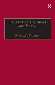 Baixar Collective Decisions and Voting: The Potential for Public Choice pdf, epub, eBook